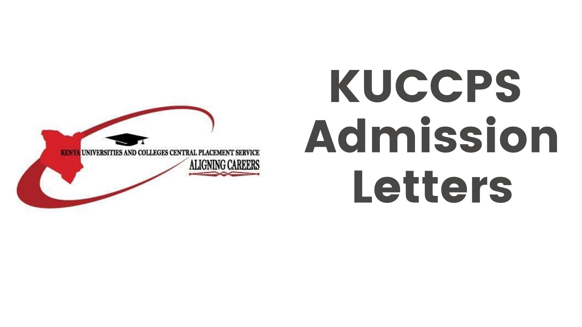 KUCCPS Admission letters for Universities download guide