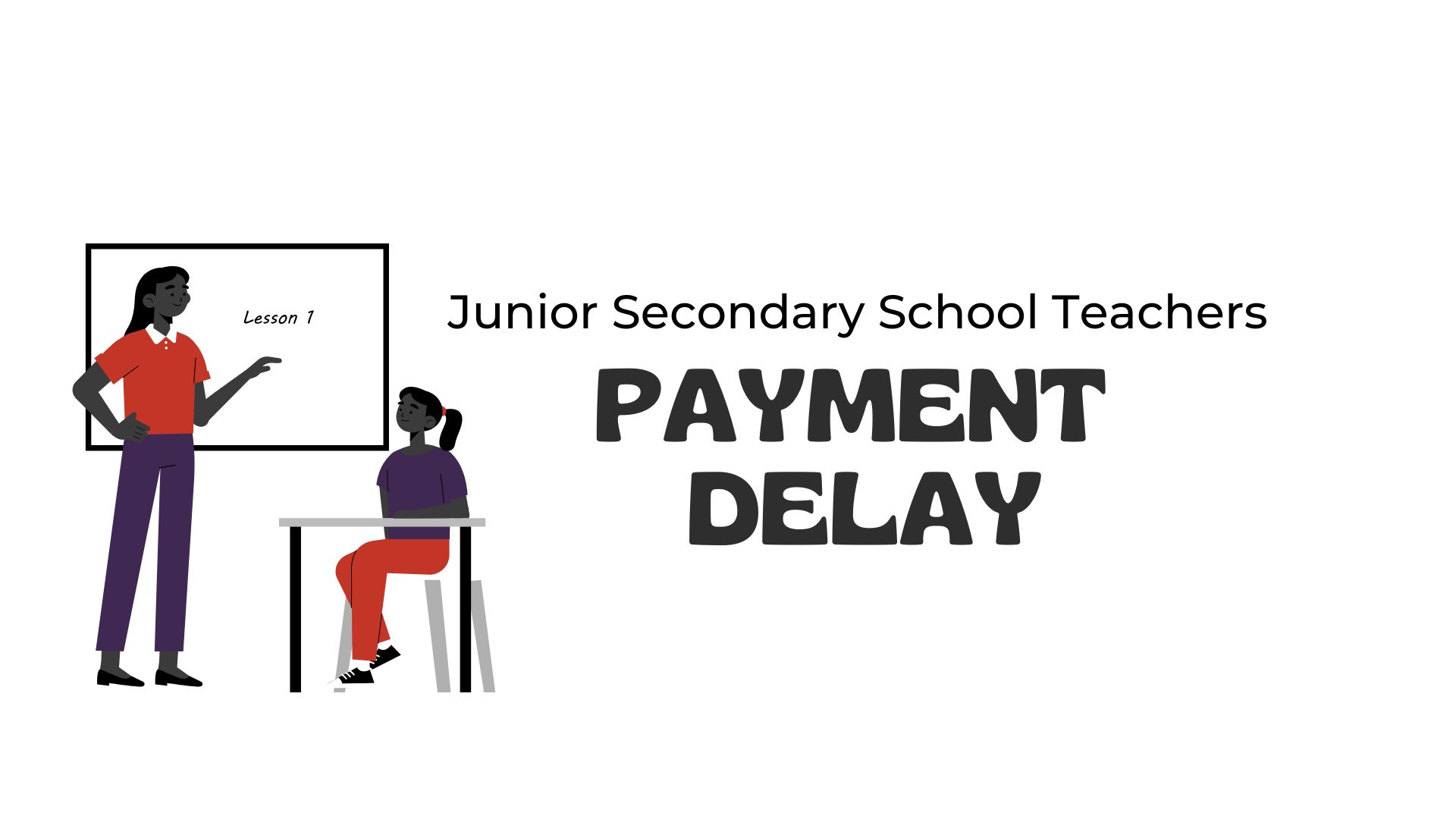 Junior Secondary School salary delays