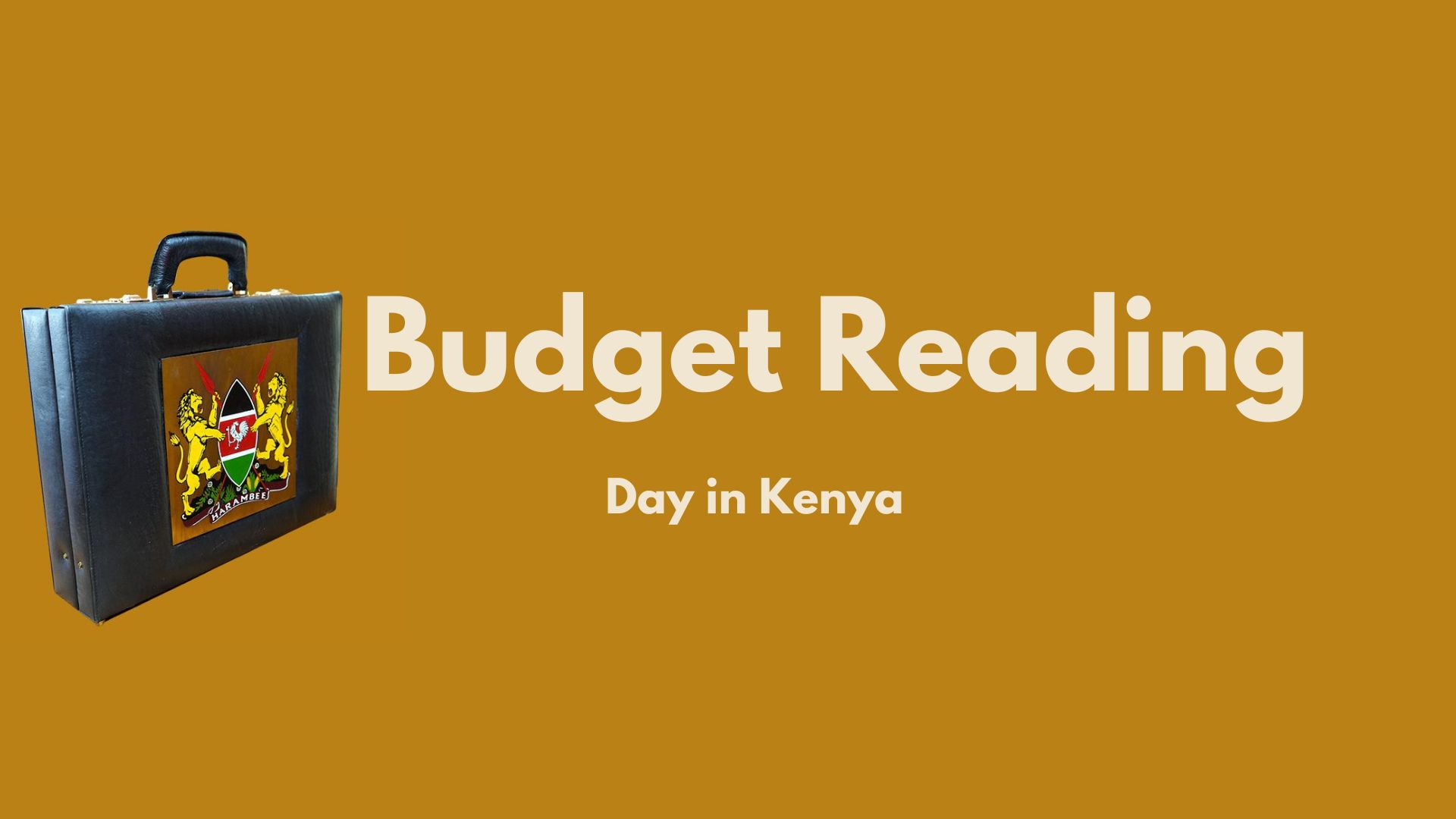 budget reading day in Kenya