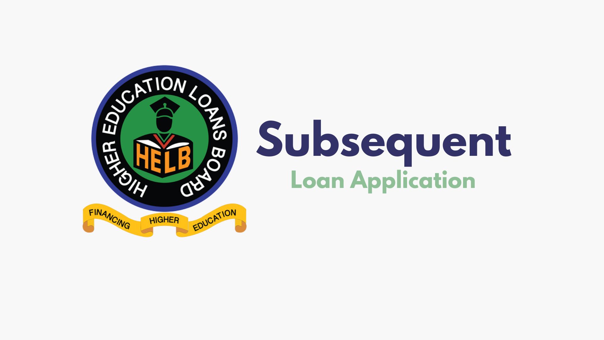 HELB subsequent loan application open