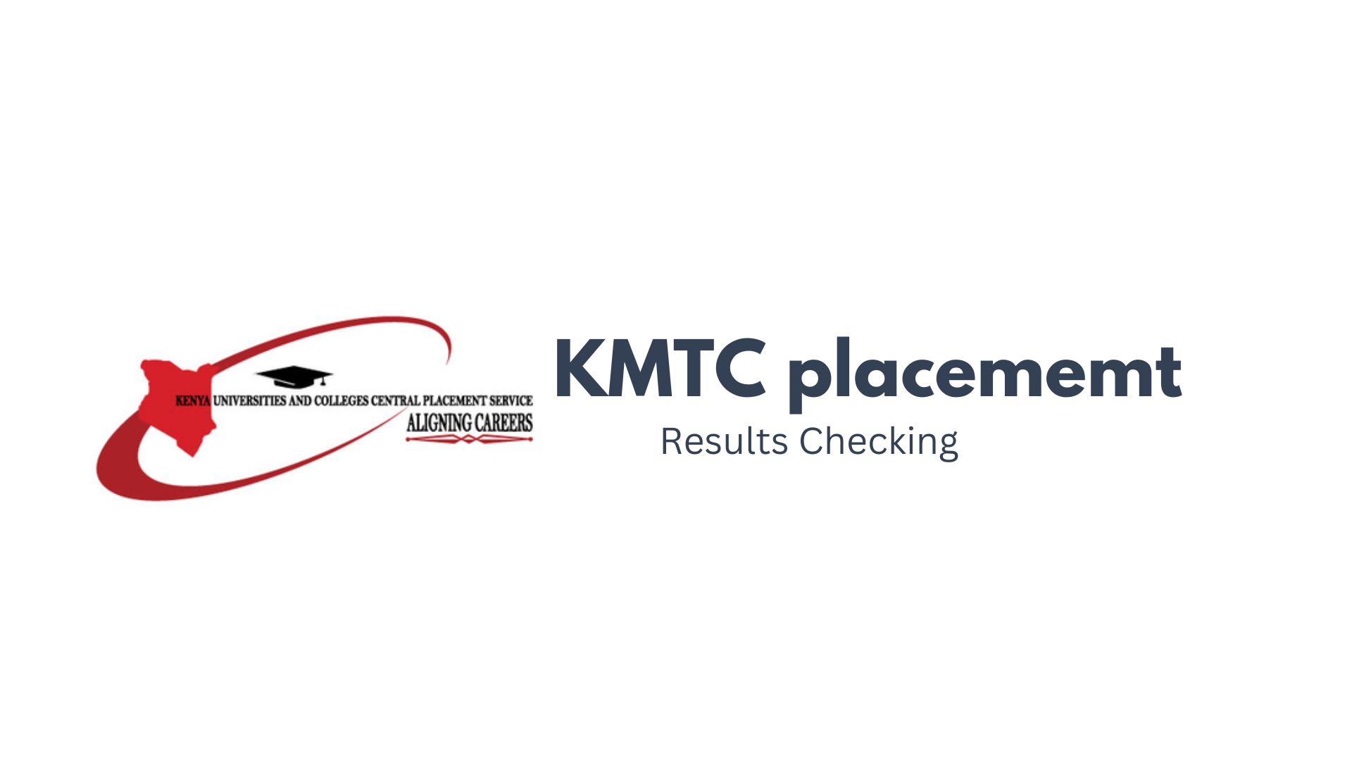 KUCCPS KMTC placement results released