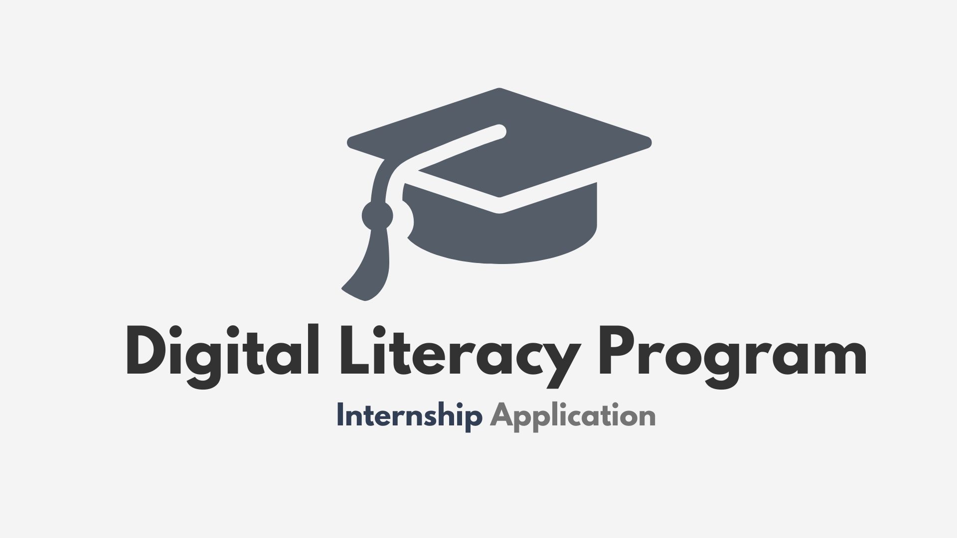 Digital Literacy Program internship application